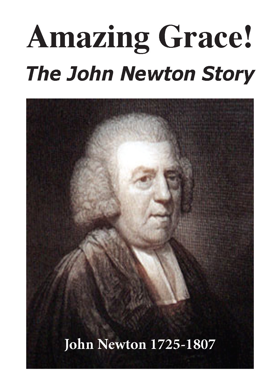 biography of john newton amazing grace