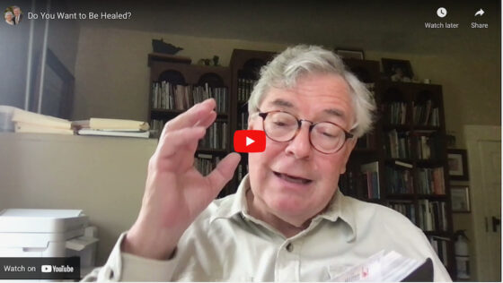 Do You Want To Be Healed? [Audio & Video]
