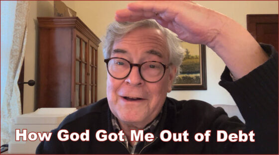 Wisdom I: How God Got Me Out of Debt [Audio & Video]