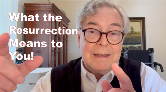 What the Resurrection Means to You [Audio & Video]